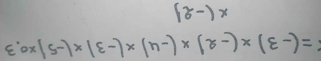 =(-3)* (-2)* (-4)* (-3)* (-5)* 0.3
* (-2)