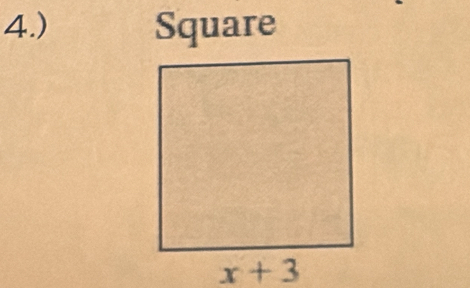 4.) Square