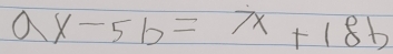 ax-5b=7x+18b