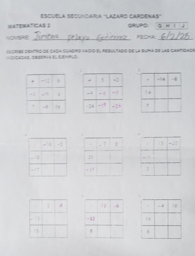 Escuela Secundaría ''Lazaro Cardenas'' 
MAMATICAS 2 GRUPD: GH ] 
_ 
FECHA:_ 
Esoride dentro de cada cuádro Vacio el resultado de la suma de las cantidade 
INDICARAS, OBBERVa El EJEmIPLO.