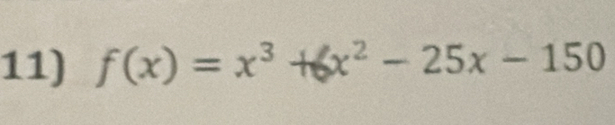 f(x)=x^3+x^2-25x-150