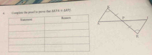 lete the proof to prove that △ KPA≌ △ RPJ.