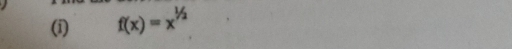 f(x)=x^(1/2)