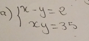 a beginarrayl x-y=2 xy=35endarray.