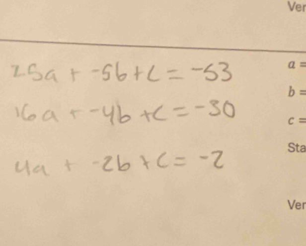 Ver
a=
b=
c=
Sta 
Ver