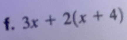 3x+2(x+4)