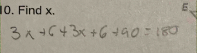 Find x. 
_ E