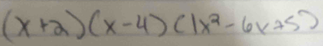 (x+2)(x-4)(1x^2-6x+5)