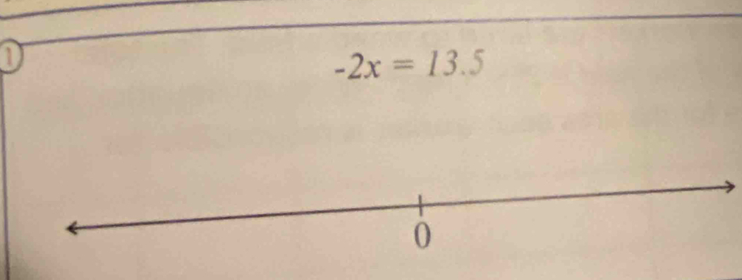 1
-2x=13.5