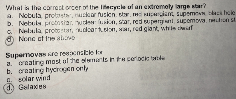 Solved: What is the correct order of the lifecycle of an extremely ...