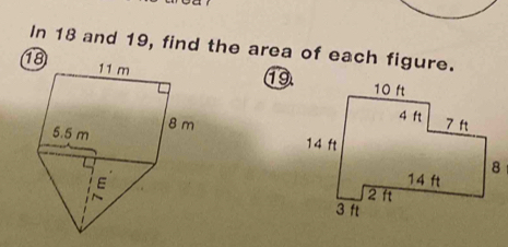 In 18 and 19, find the area of each figure. 
⑱ 
⑲ 
8