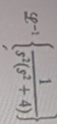 g^(-1)  1/s^2(s^2+4) 