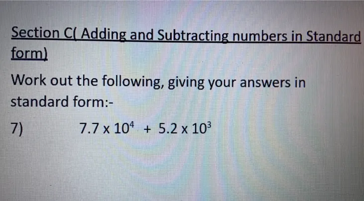 Solved: Section C( Adding and Subtracting numbers in Standard form ...
