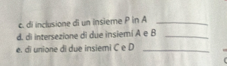 Solved: di inclusione di un insieme P in A_ d. di intersezione di due ...