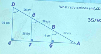 sin (∠ D
35/9