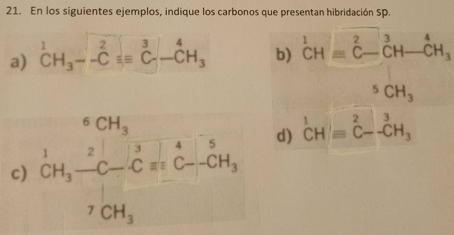 Resuelto:En los siguientes ejemplos, indique los carbonos que presentan ...
