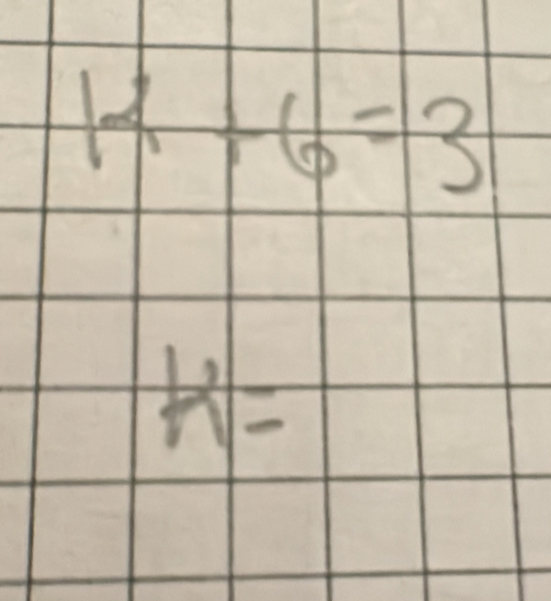 k+6=3
H=