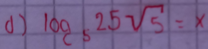 log _525sqrt(5)=x