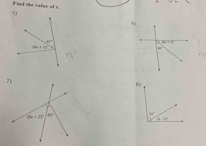 Find the value of x.
5)
6)
7