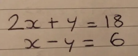 2x+y=18
x-y=6