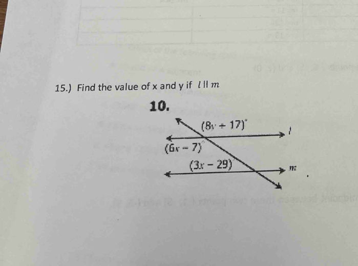 15.) Find the value of x and y if lparallel m
10.