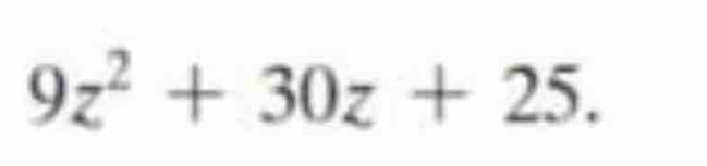 9z^2+30z+25.