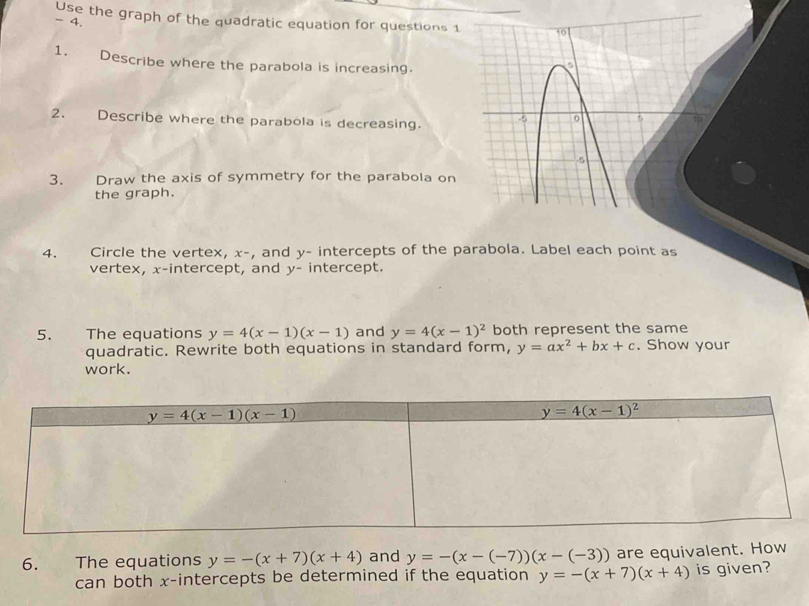 Solved: Use the graph of the quadratic equation for questions 1 - 4. 1 ...