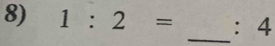 1:2=
:4 
_