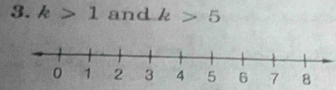 k>1 and k>5