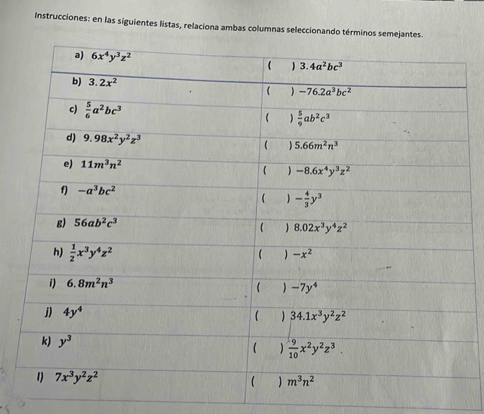 Instrucciones: en las siguientes listas, relaciona ambas columnas seleccionando términos se