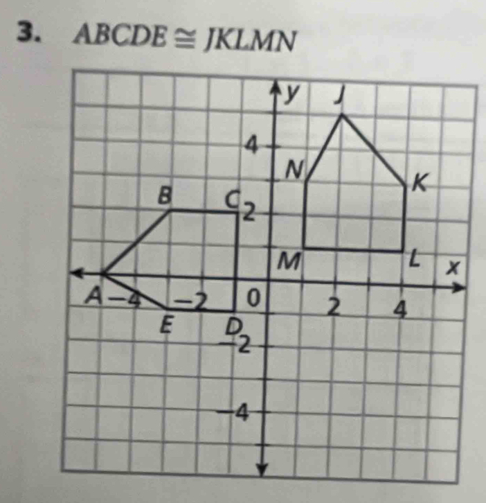 ABCDE≌ JKLMN