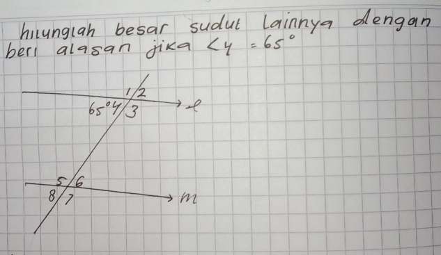 hiunglah besar sudut Lainnya dengan
ber1 alasan jika ∠ y=65°