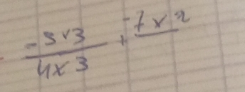  (-3* 3)/4* 3 +frac -7* 2