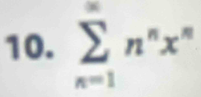 sumlimits _n=1n^nx^n