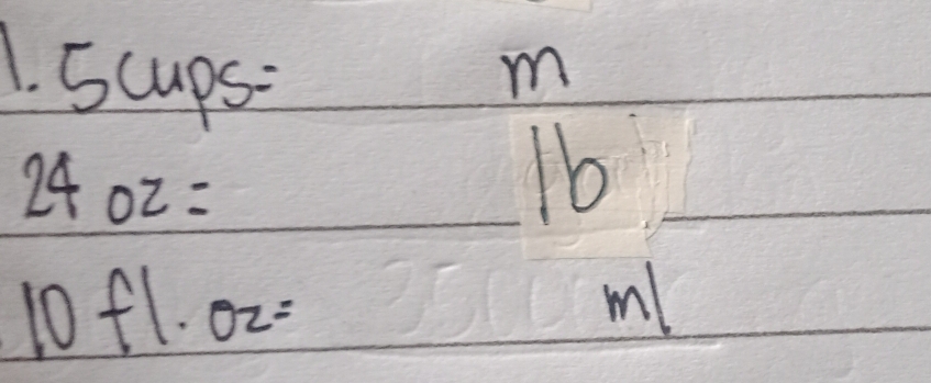 5a ups-
m
24oz=
16
10fl· oz=
ml