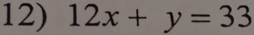 12x+y=33