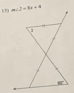 m∠ 2=8x+4
2
60°