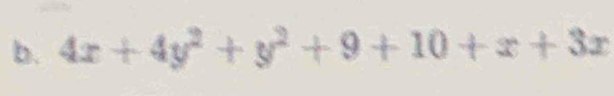 4x+4y^2+y^2+9+10+x+3x