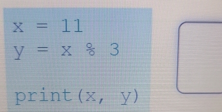 x=11
y=x/ 3
print (x,y)