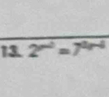 2^(n^2)=7^(ar-4)