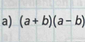 (a+b)(a-b)