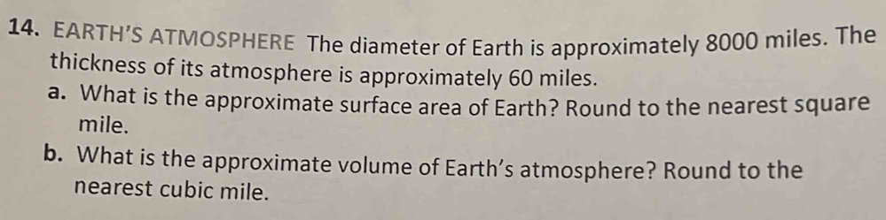 Solved: EARTH’S ATMOSPHERE The diameter of Earth is approximately 8000 ...
