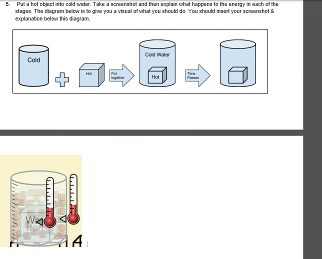 Solved: Put a hot object into cold water. Take a screenshot and then ...