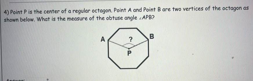 Solved: Point P is the center of a regular octagon. Point A and Point B ...