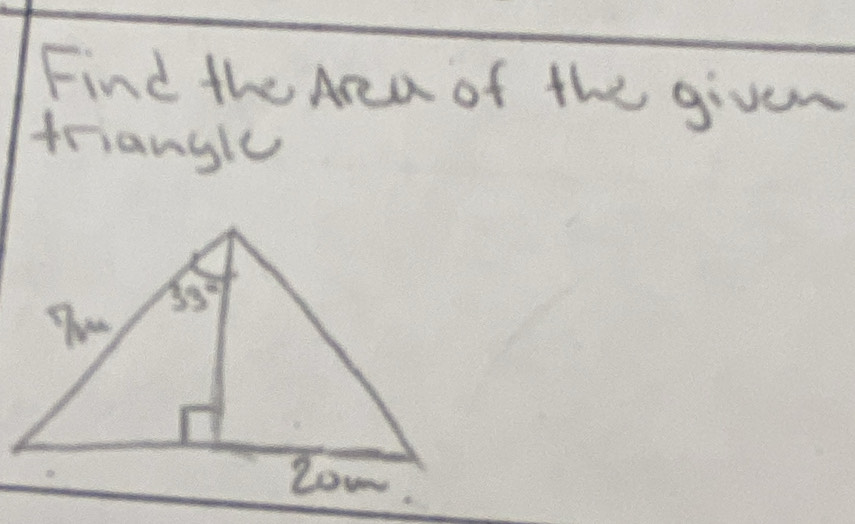 Find the Area of the givem
friangle