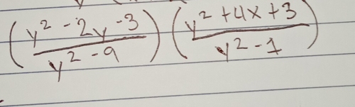 ( (y^2-2y-3)/y^2-9 )( (y^2+4x+3)/y^2-1 )