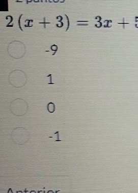 2(x+3)=3x+
-9
1
0
-1