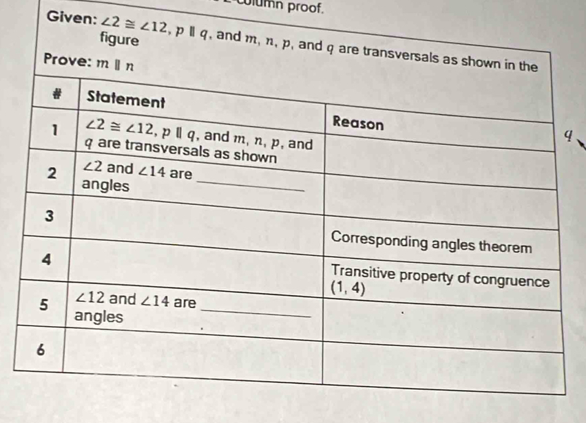 olumn proof.
Given: 
q