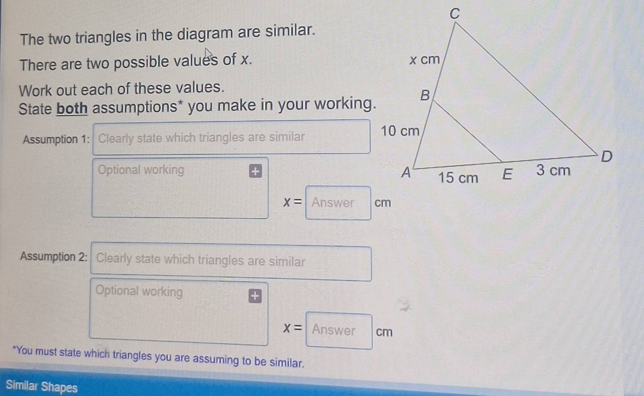 Solved: The two triangles in the diagram are similar. There are two ...