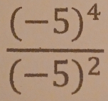 frac (-5)^4(-5)^2